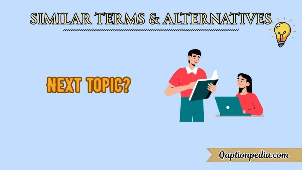 Similar Terms & Alternatives