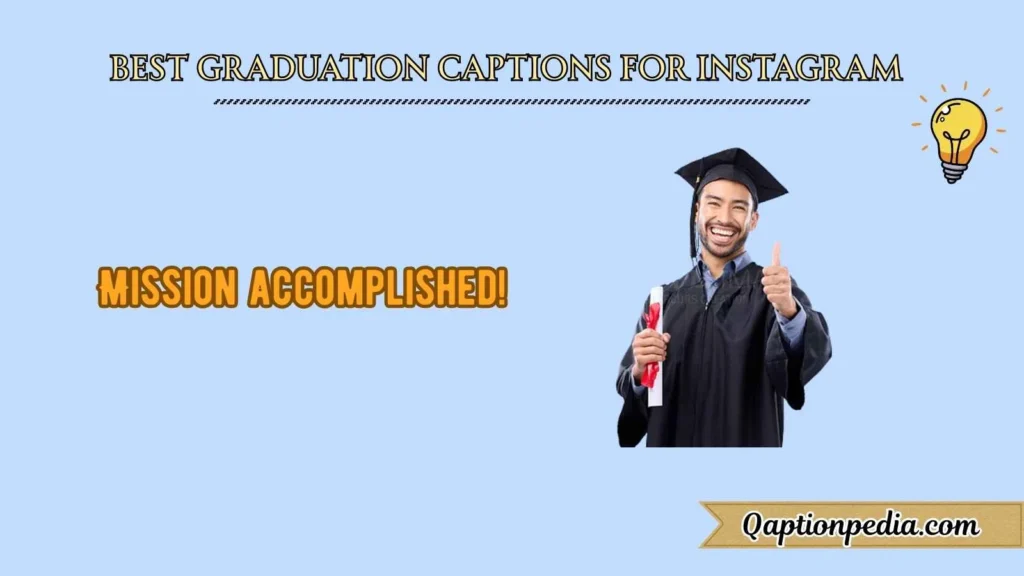  Best Graduation Captions for Instagram