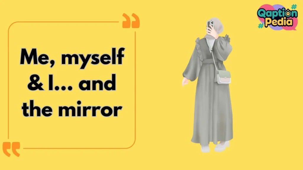 Bathroom Selfie Captions for Instagram