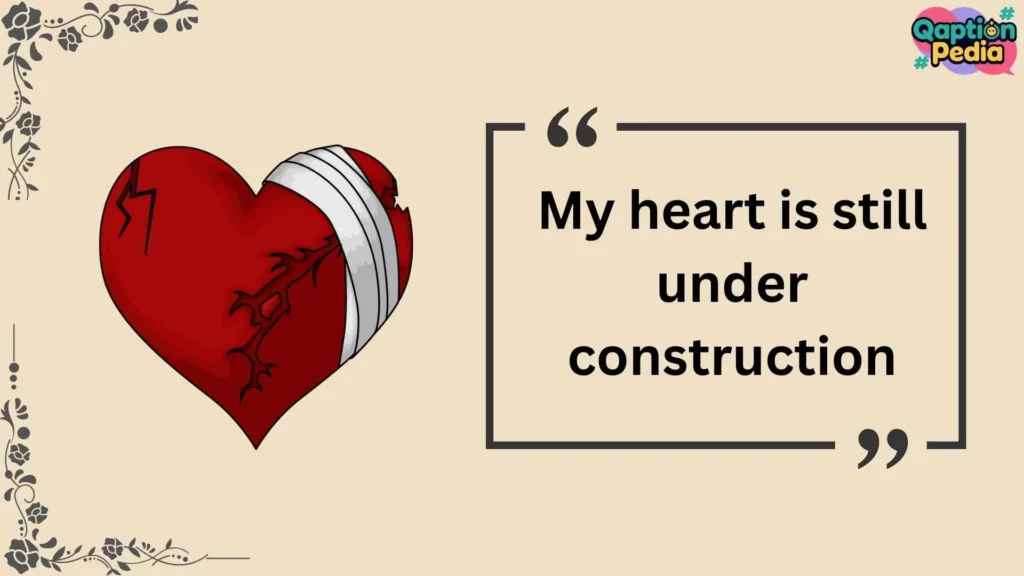 Broken Heart Captions