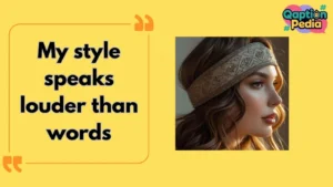 Chic Headband Instagram Captions