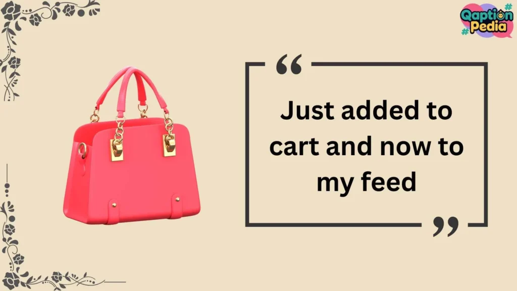 Handbag Captions