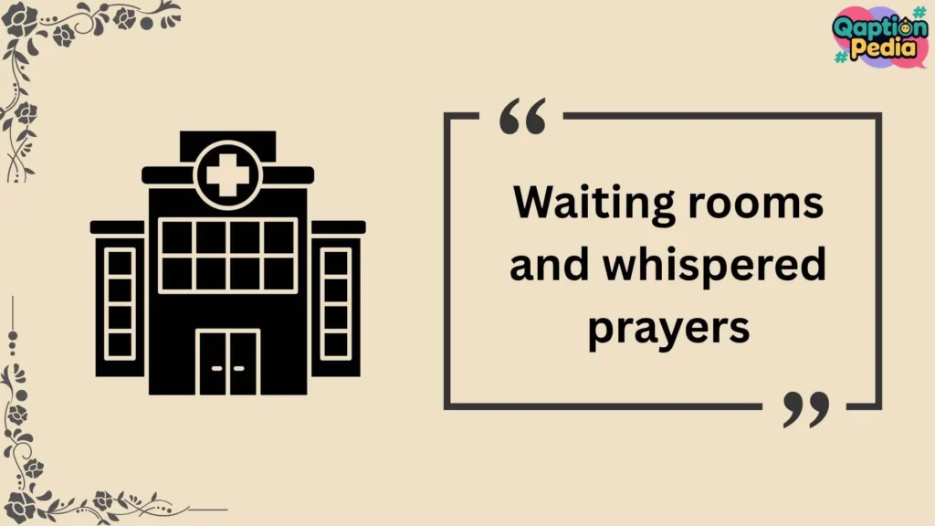 Hospital Captions