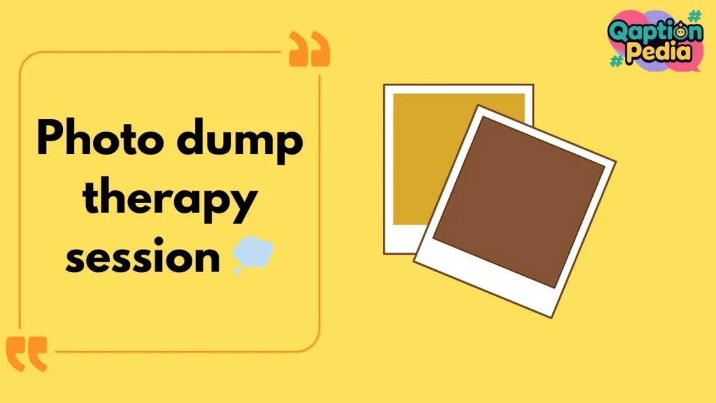 Photo Dump Captions