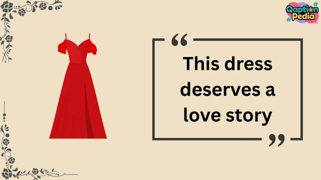 Red Dress Captions