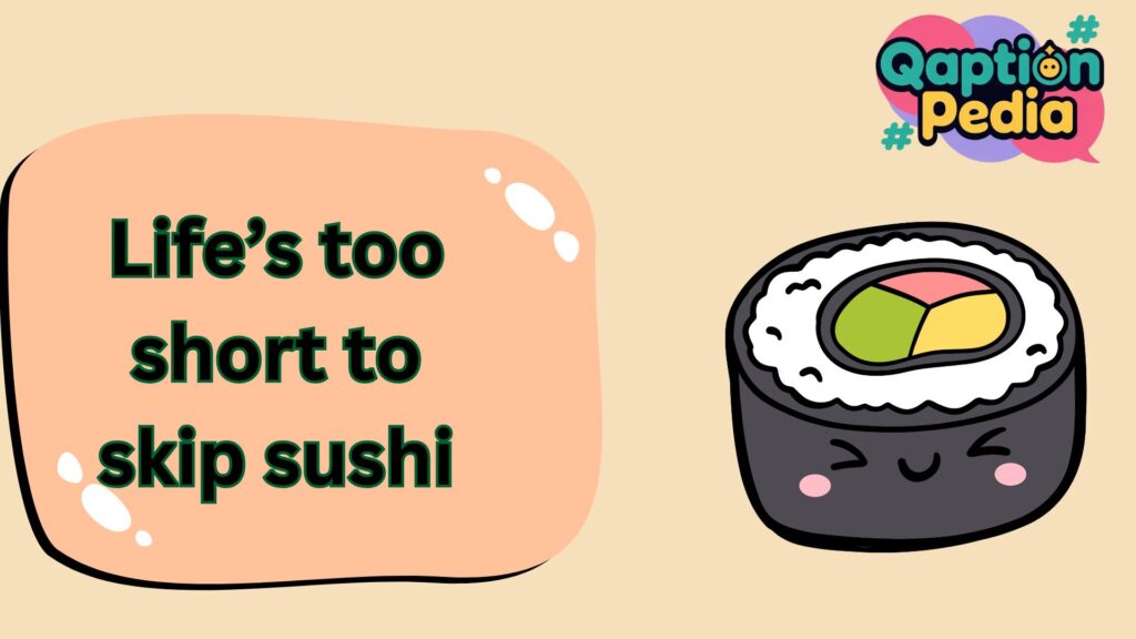 Sushi Captions