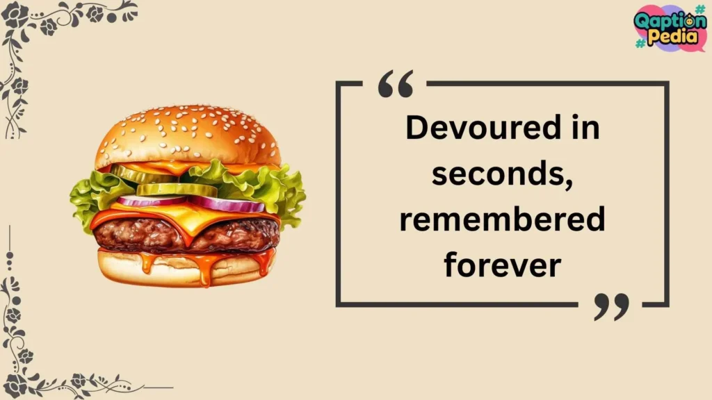 Burger Captions