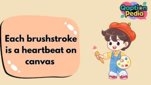 creative captions for artists