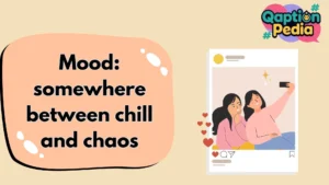 It Girl Instagram Captions