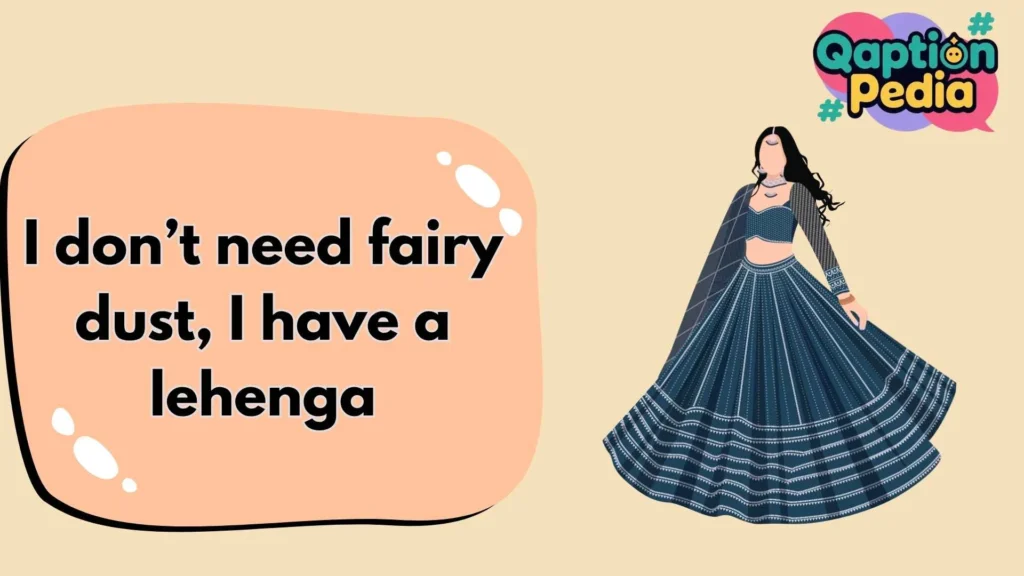 Lehenga Captions for Instagram