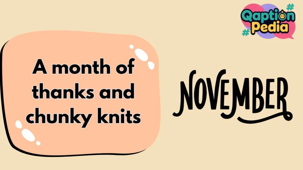 November Captions