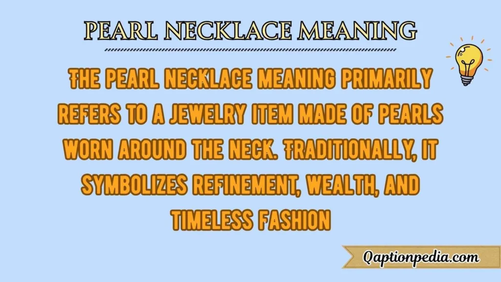 Pearl Necklace Meaning