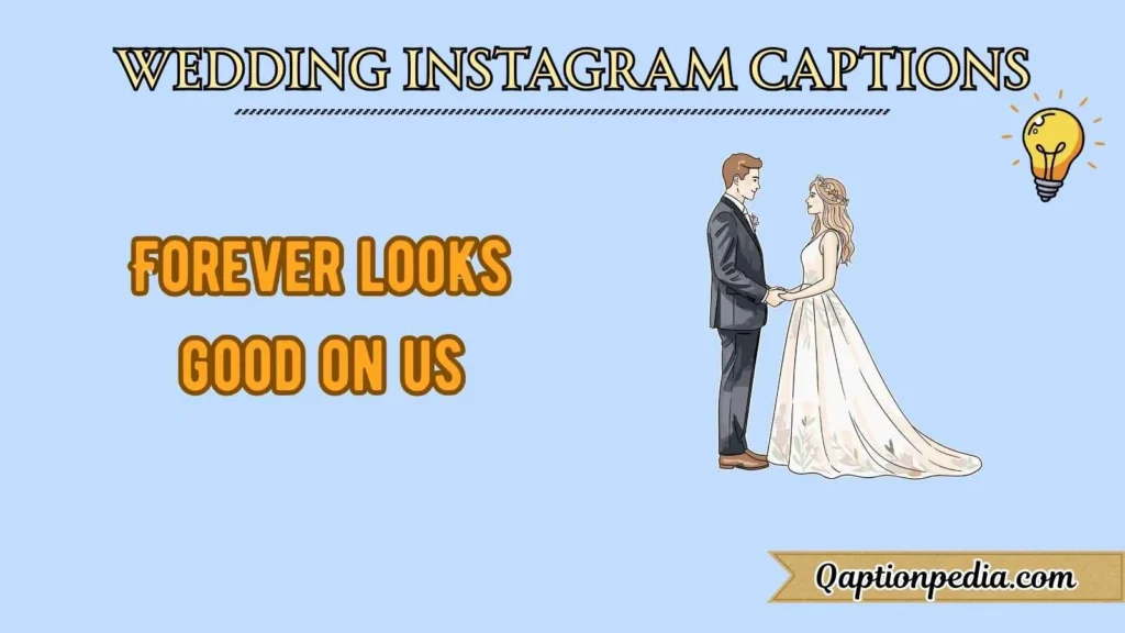 wedding instagram captions