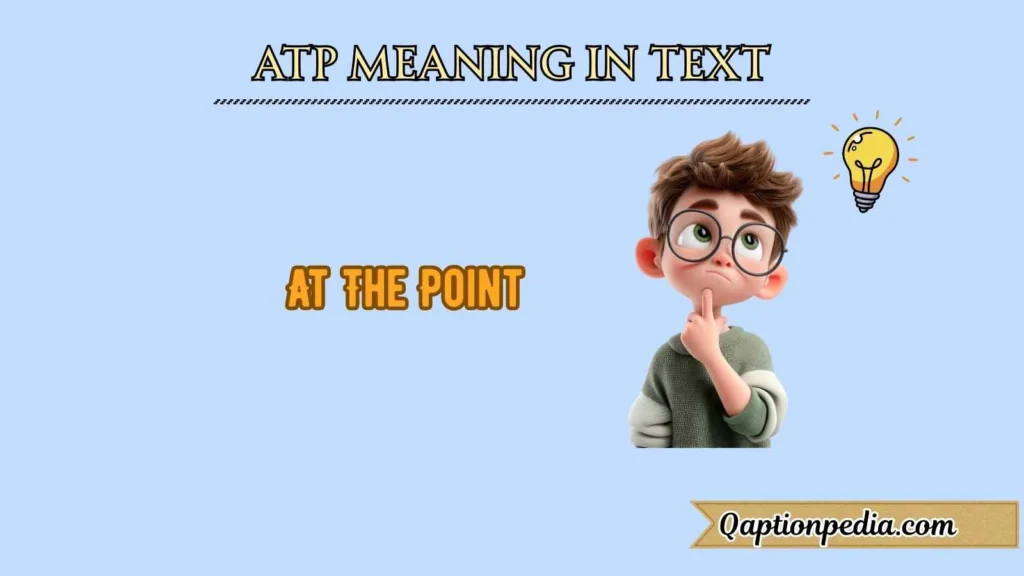 Atp Meaning In Text