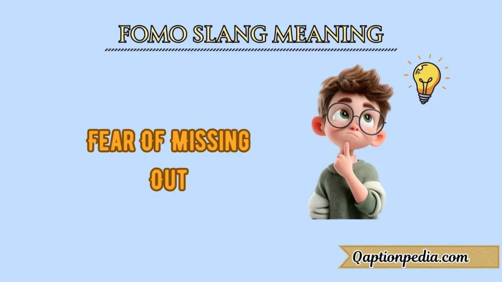FOMO slang meaning