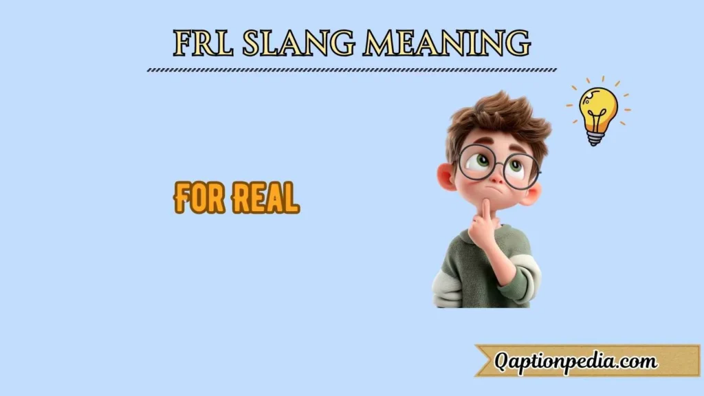 FRL slang meaning