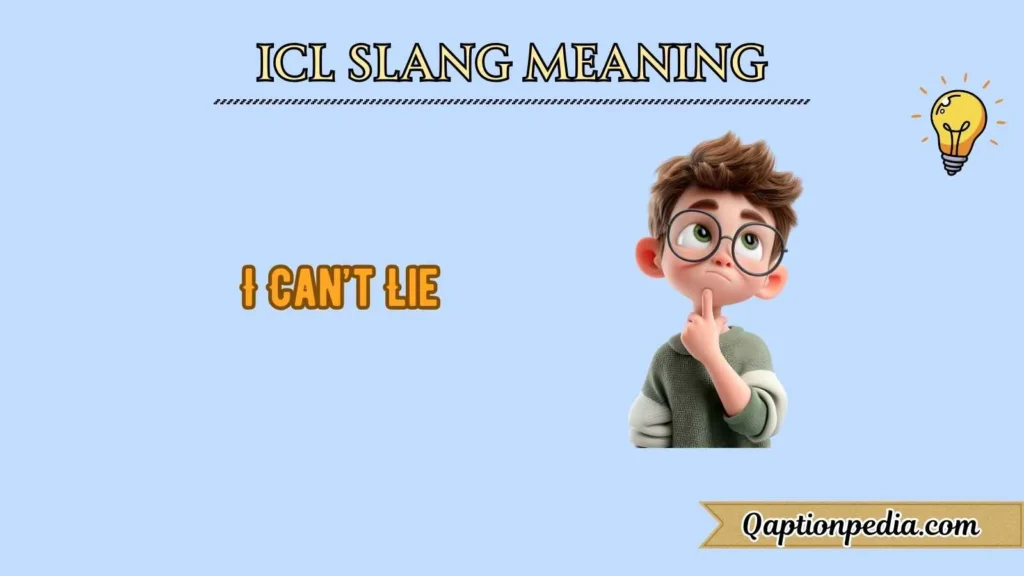 ICL slang meaning