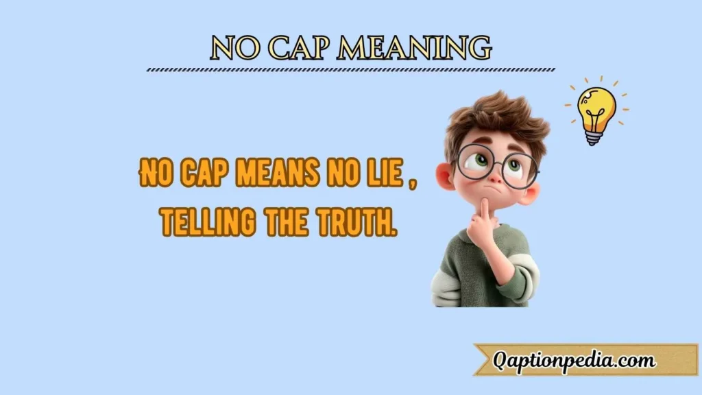 No Cap Meaning