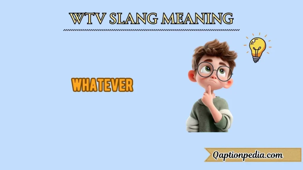 WTV slang meaning