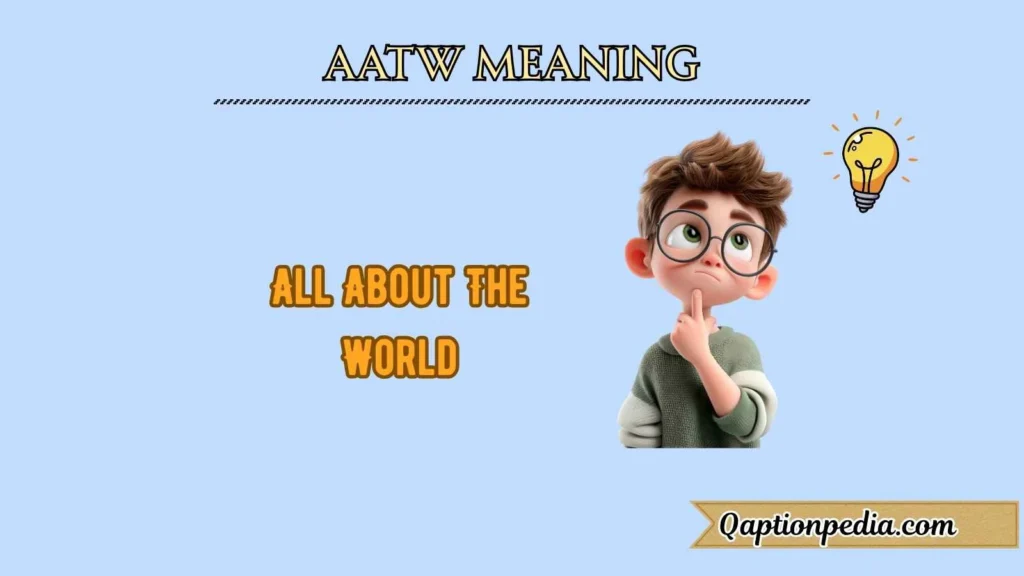 aatw meaning